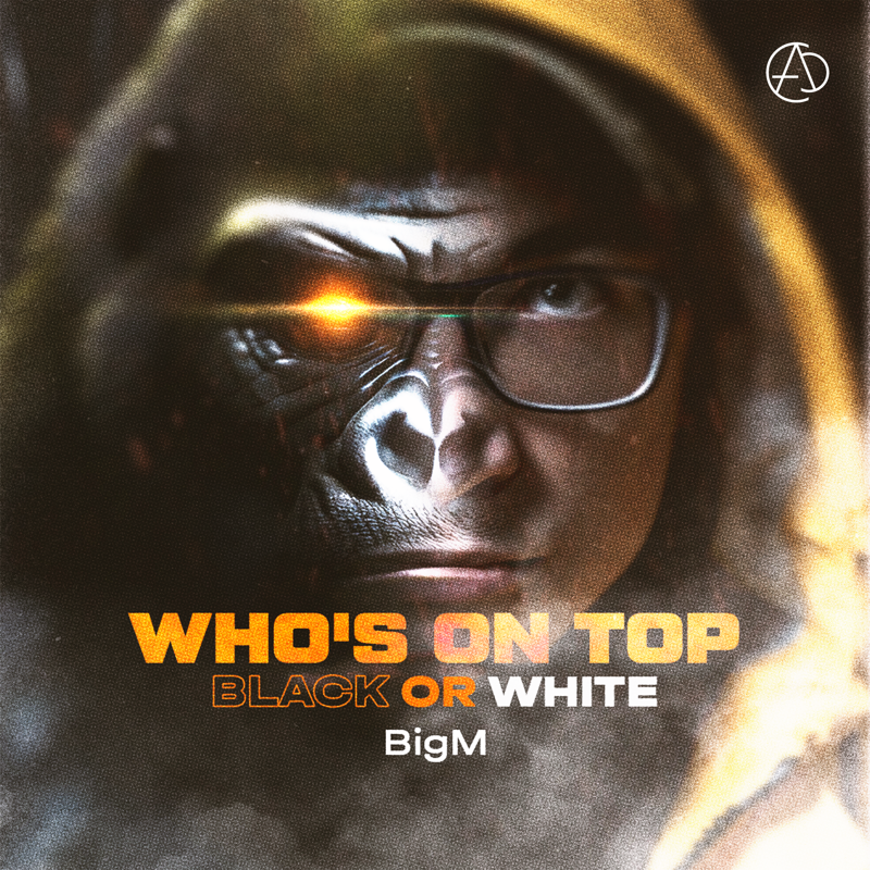 WHO’S ON TOP / BLACK OR WHITE